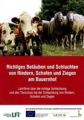 Lehr-DVD: Richtiges Betäuben und Schlachten von Rindern, Schafen und Ziegen am Bauernhof